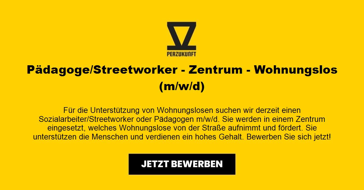 Pädagoge/Streetworker - Zentrum - Wohnungslos (m/w/d)