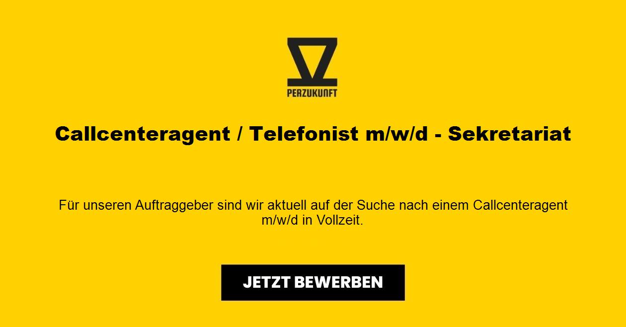 Callcenteragent / Telefonist m/w/d - Sekretariat