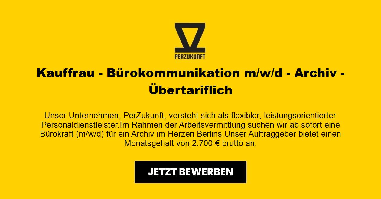 Kauffrau - Bürokommunikation m/w/d - Archiv - Übertariflich