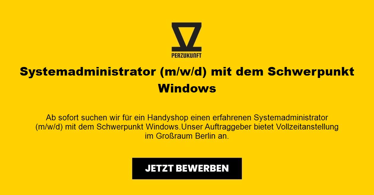 Systemadministrator (m/w/d) mit dem Schwerpunkt Windows