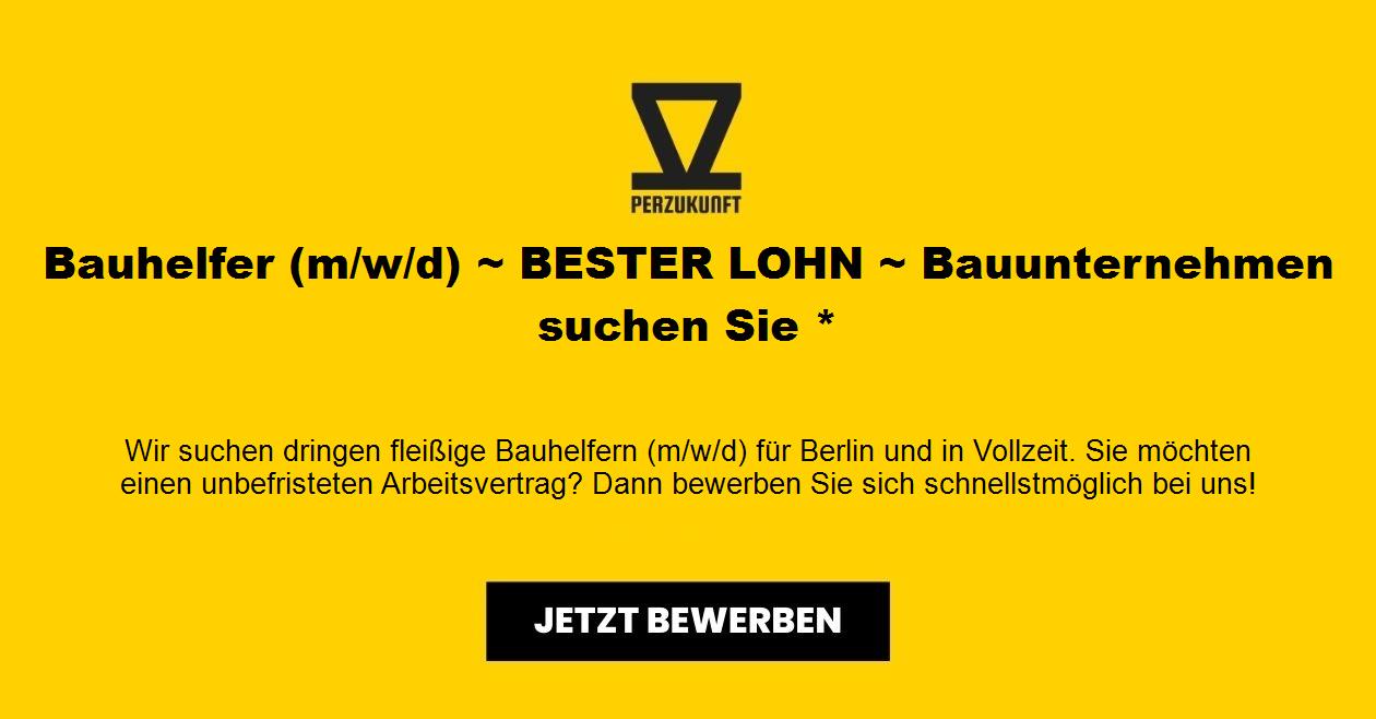 Bauhelfer (m/w/d) ~ BESTER LOHN ~ Bauunternehmen suchen Sie *
