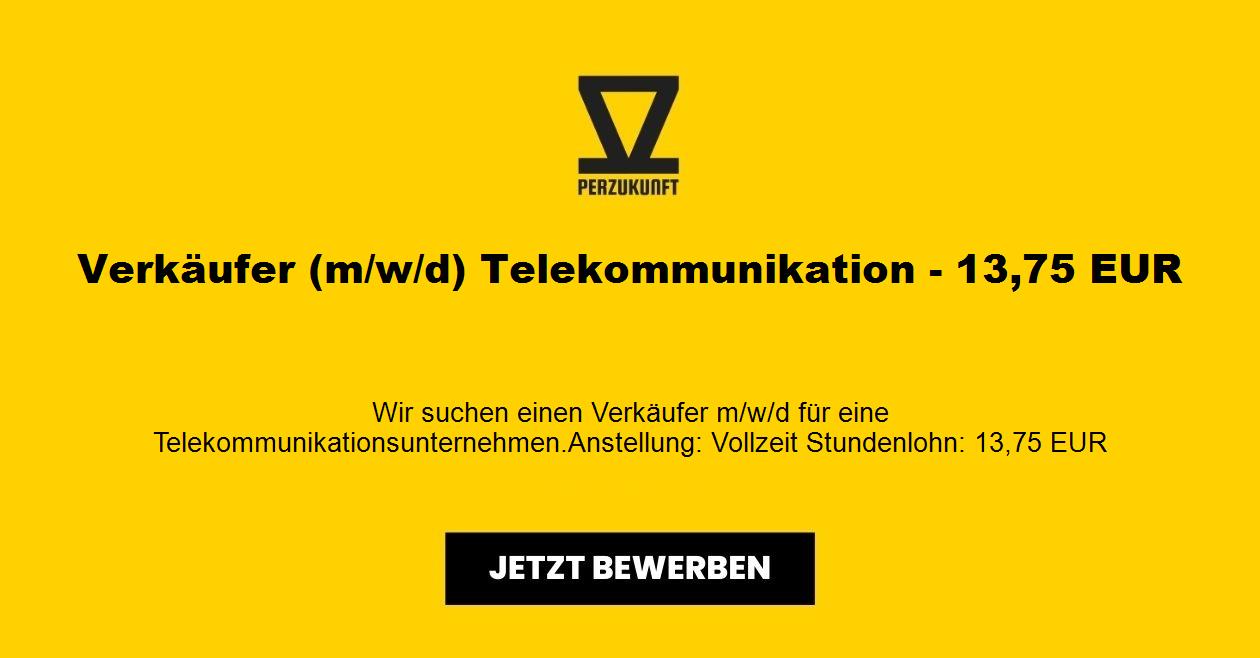 Verkäufer (m/w/d) Telekommunikation - 13,75 EUR