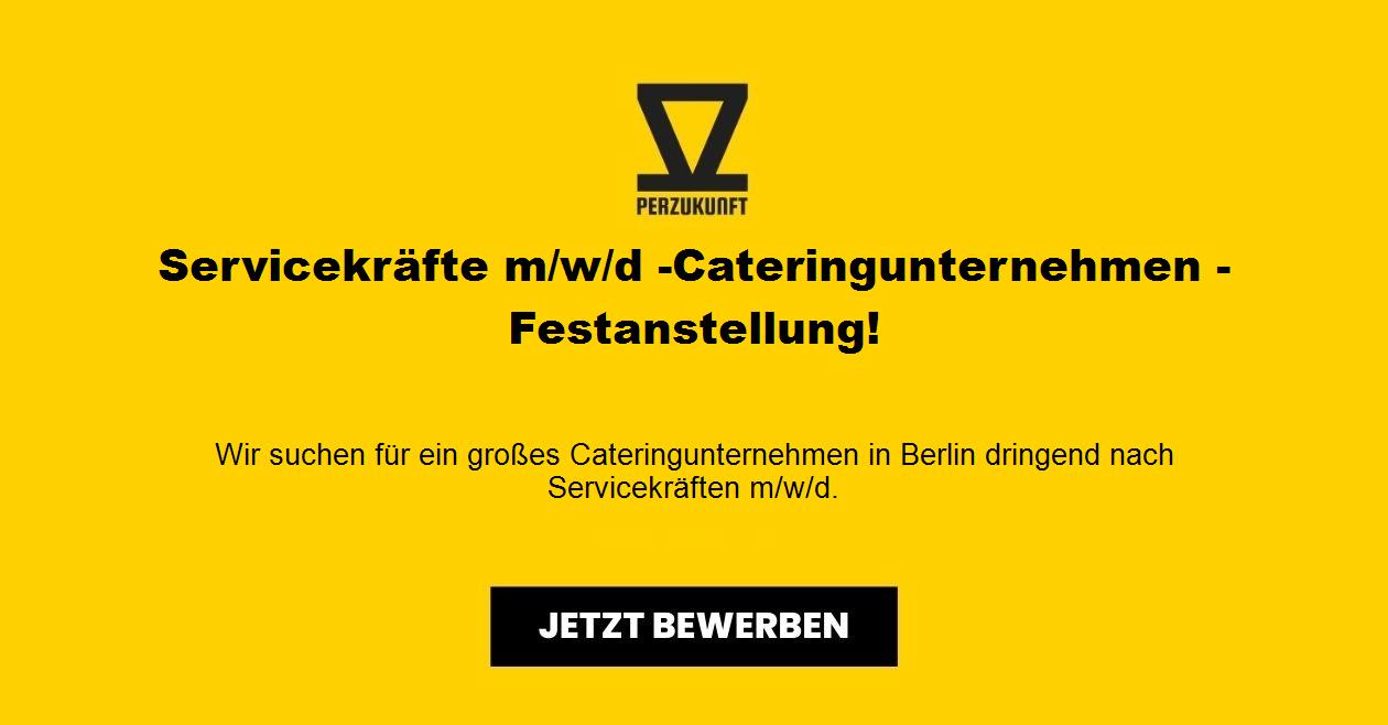 Servicekräfte m/w/d -Cateringunternehmen - Festanstellung!