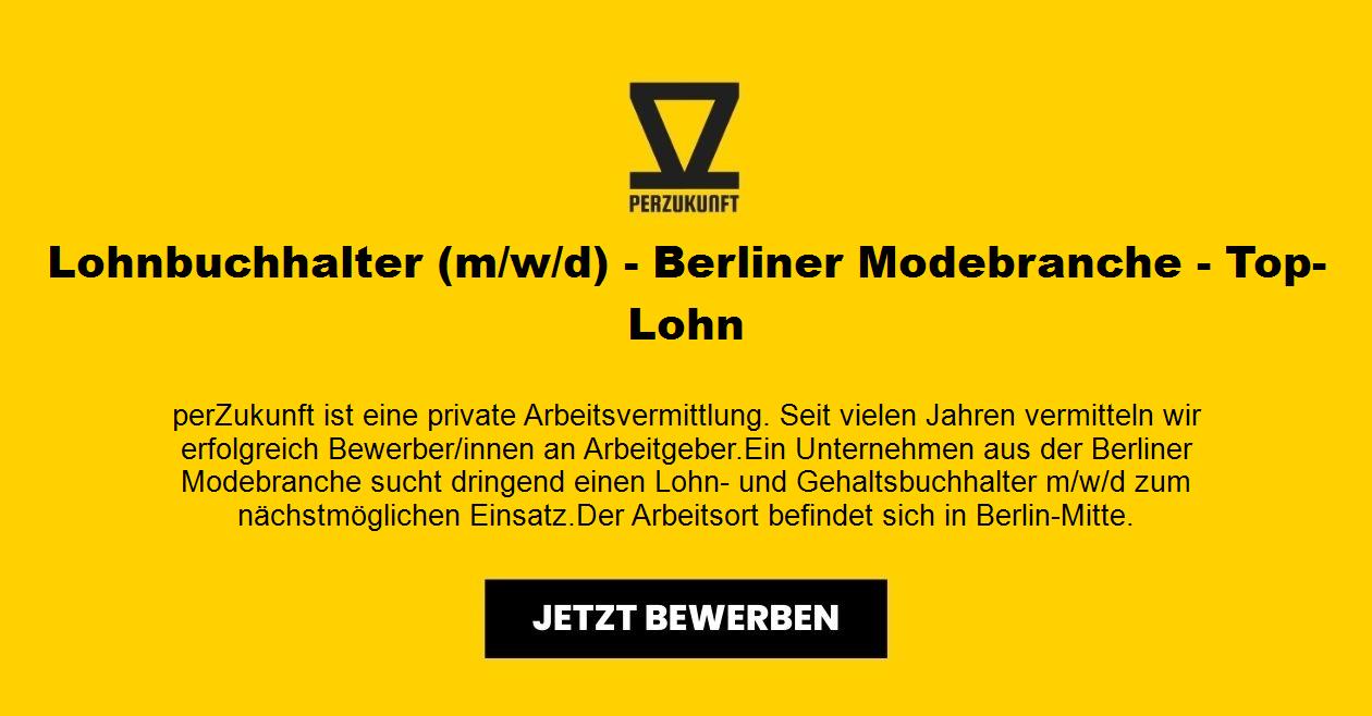 Lohnbuchhalter (m/w/d) - Berliner Modebranche - Top-Lohn
