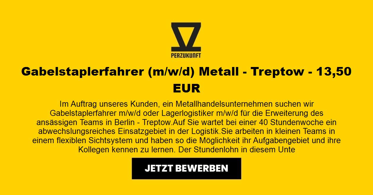 Gabelstaplerfahrer (m/w/d) Metall - Treptow - 14,44 EUR