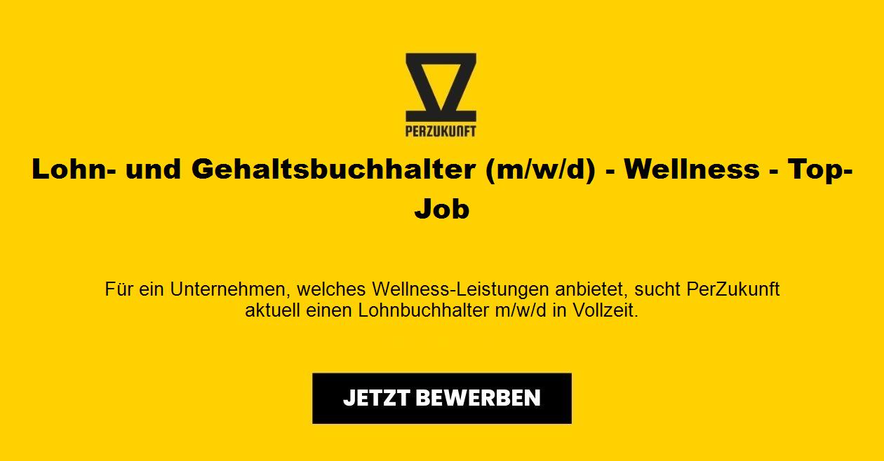 Lohn- und Gehaltsbuchhalter (m/w/d) - Wellness - Top-Job