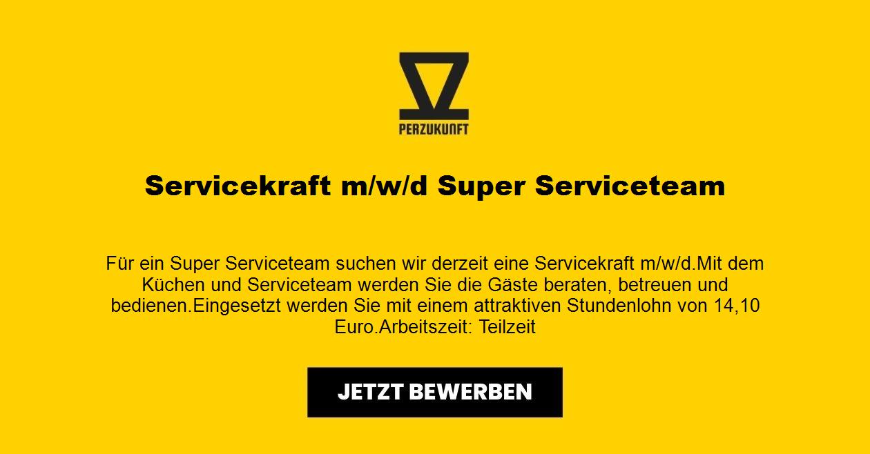 Servicekraft m/w/d Super Serviceteam