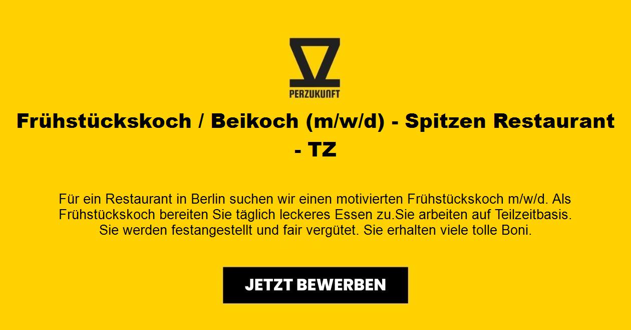 Frühstückskoch / Beikoch (m/w/d) - Spitzen Restaurant - TZ