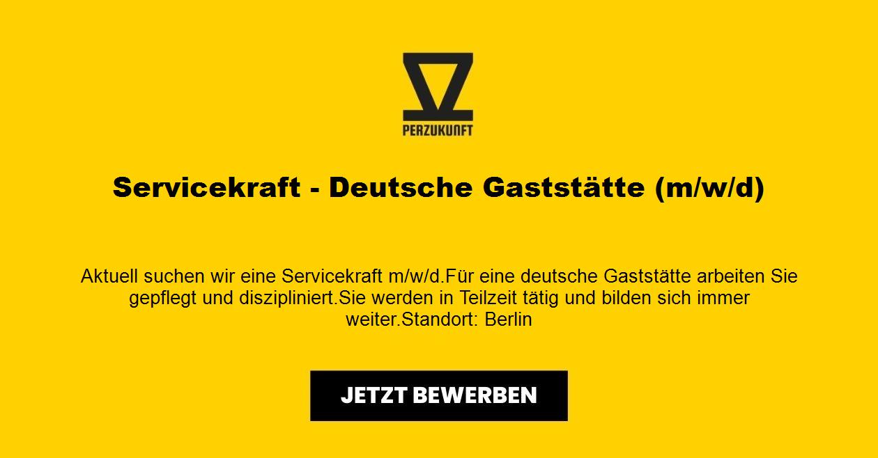 Servicekraft - Deutsche Gaststätte (m/w/d)