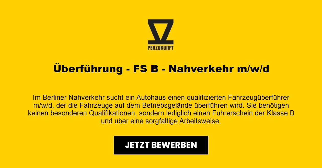 Überführung - FS B - Nahverkehr m/w/d