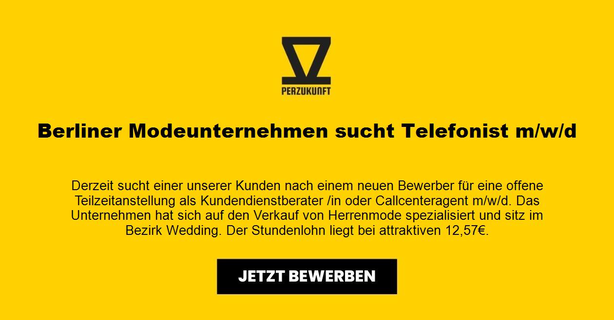 Berliner Modeunternehmen sucht Telefonist m/w/d