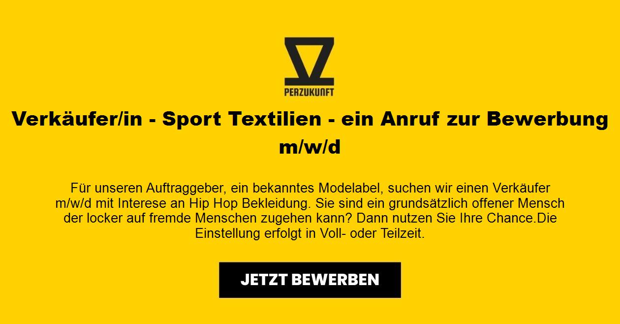 Verkäufer/in - Sport Textilien - ein Anruf zur Bewerbung m/w/d