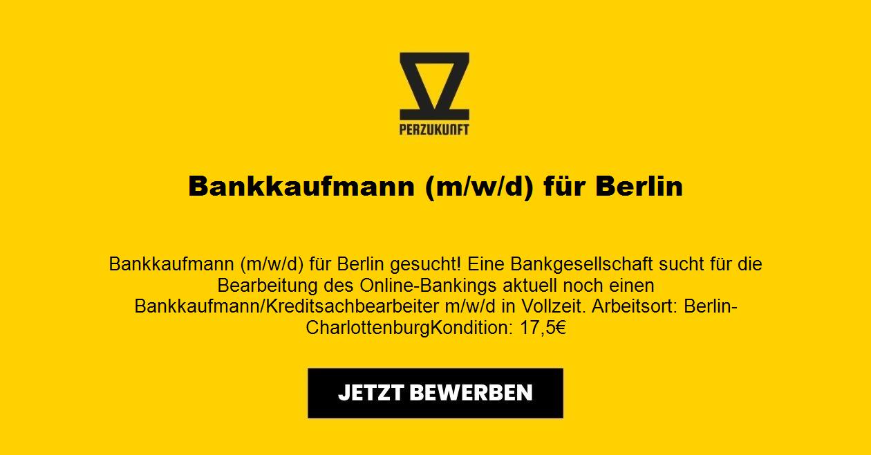 Bankkaufmann (m/w/d) für Berlin