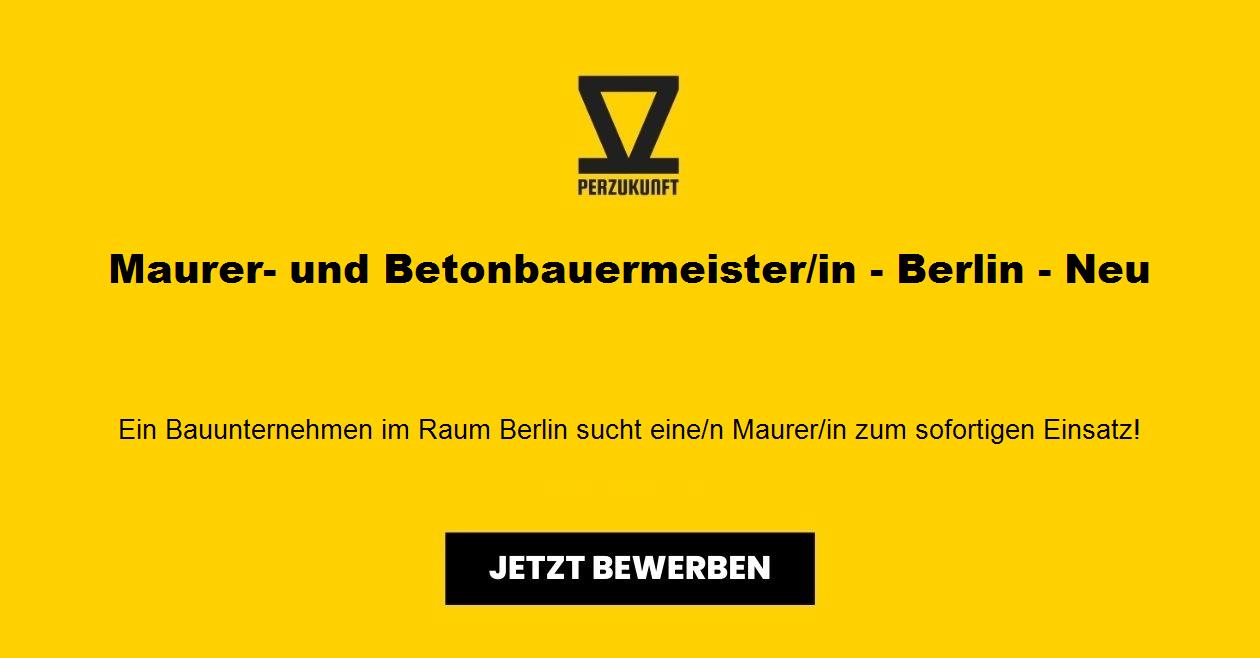 Maurer- und Betonbauermeister/in - Berlin - Neu