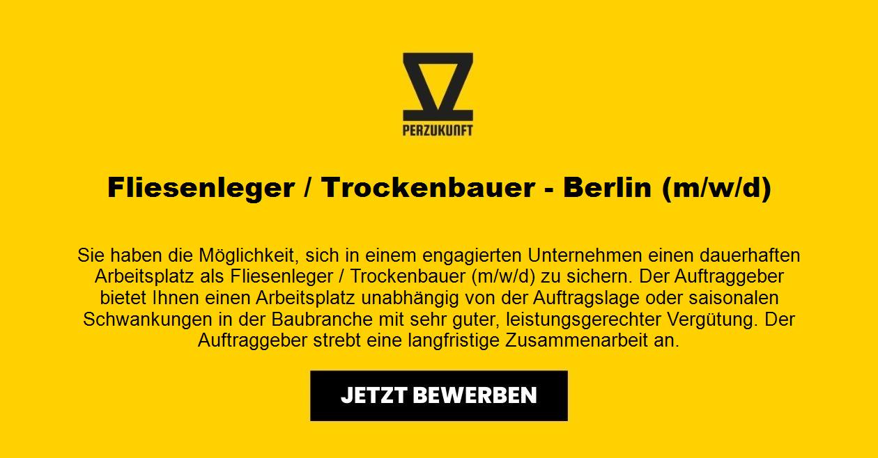 Fliesenleger / Trockenbauer - Berlin (m/w/d)