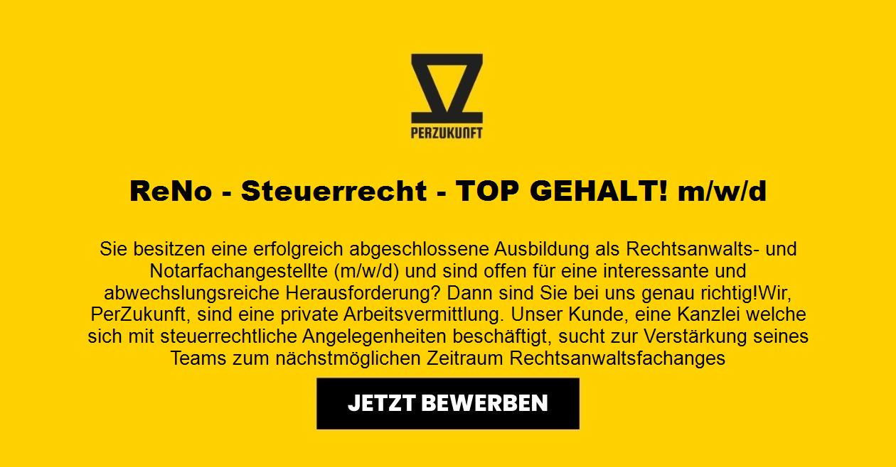 ReNo - Steuerrecht - TOP GEHALT! m/w/d