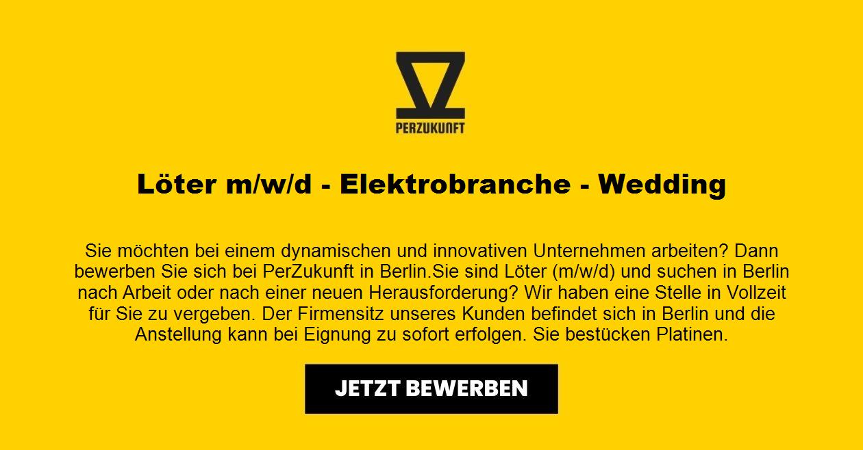 Löter m/w/d - Elektrobranche - Wedding