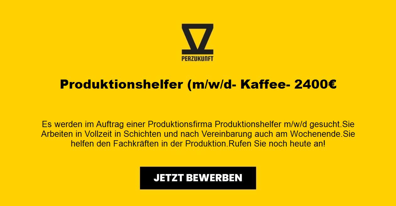 Produktionshelfer (m/w/d- Kaffee- 2566,80€