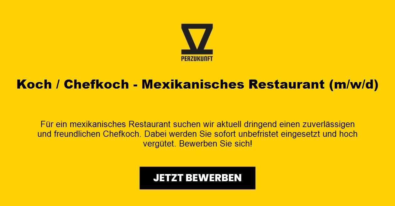 Koch / Chefkoch - Mexikanisches Restaurant (m/w/d)