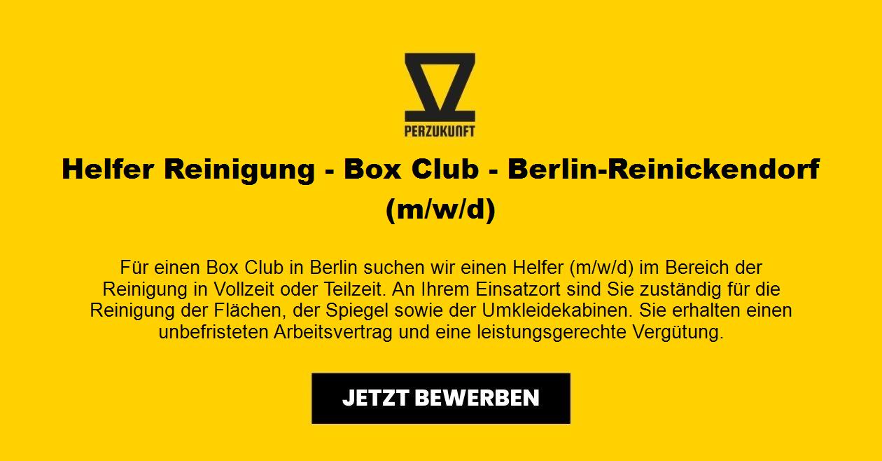 Helfer Reinigung - Box Club - Berlin-Reinickendorf (m/w/d)