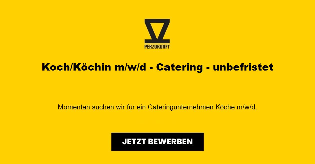 Koch/Köchin m/w/d - Catering - unbefristet