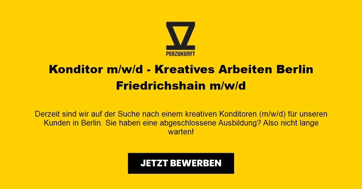 Konditor m/w/d - Kreatives Arbeiten Berlin Friedrichshain m/w/d