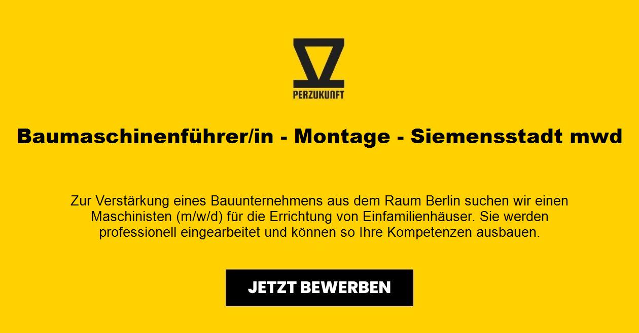 Baumaschinenführer/in - Montage - Siemensstadt mwd