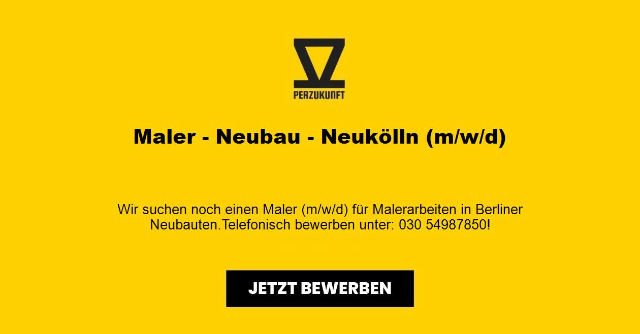 Maler - Neubau - Neukölln (m/w/d)