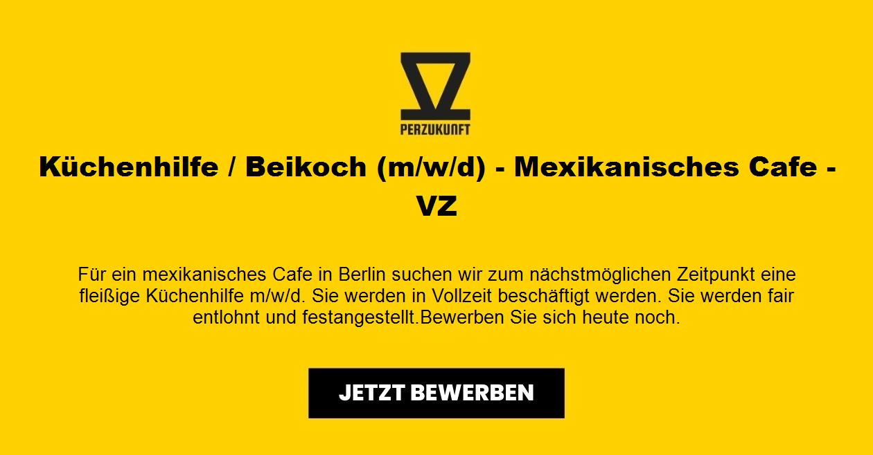 Küchenhilfe / Beikoch (m/w/d) - Mexikanisches Cafe - VZ