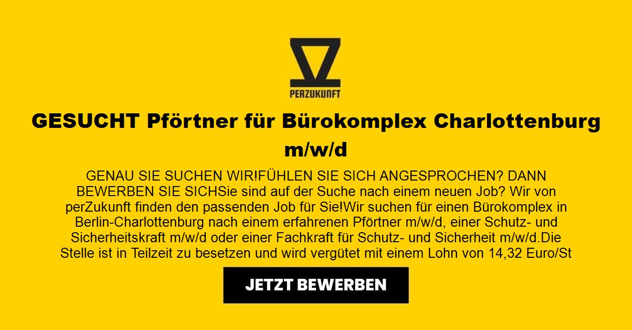 GESUCHT Pförtner für Bürokomplex Charlottenburg m/w/d
