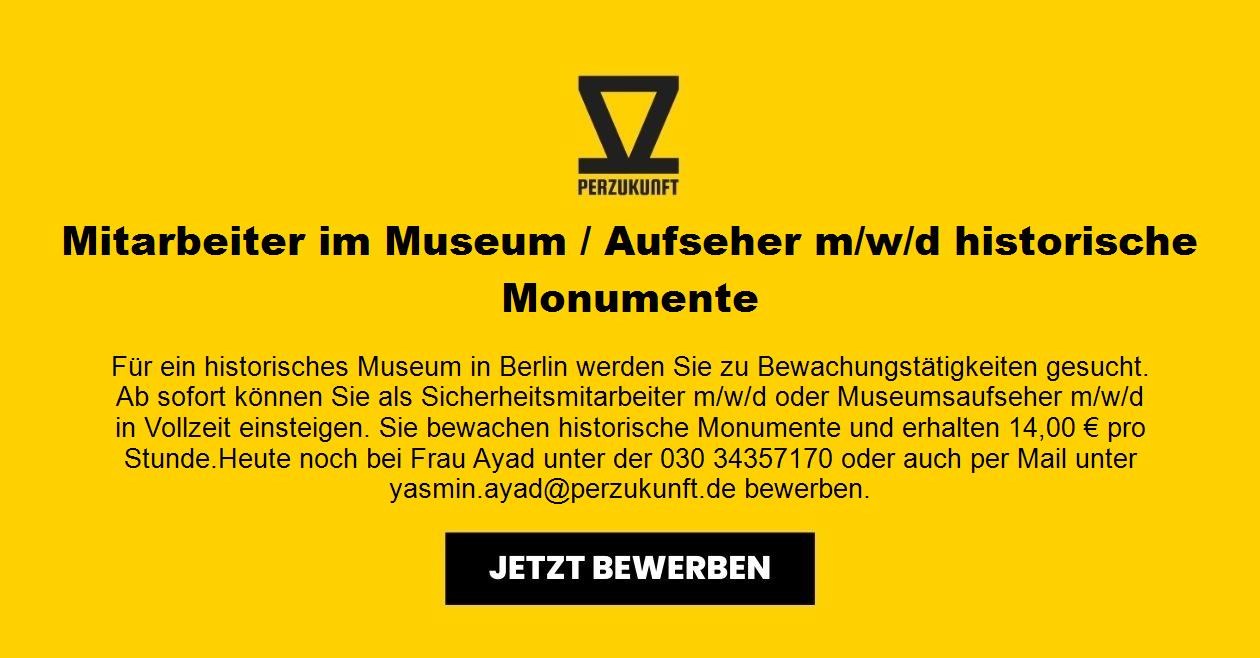 Mitarbeiter im Museum / Aufseher m/w/d historische Monumente