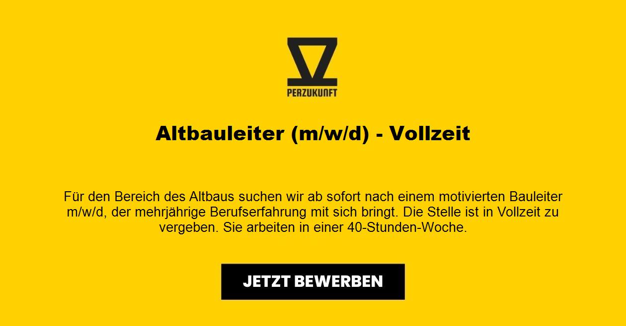 Altbauleiter (m/w/d) - Vollzeit