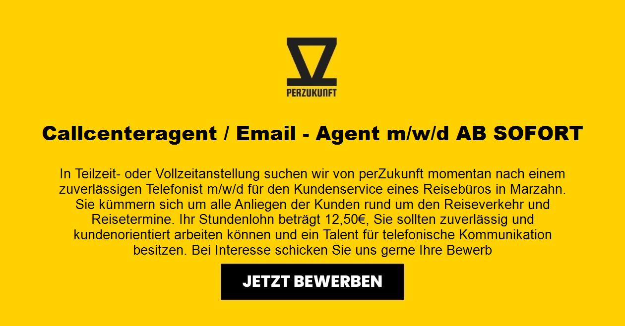 Callcenteragent / Email - Agent m/w/d AB SOFORT