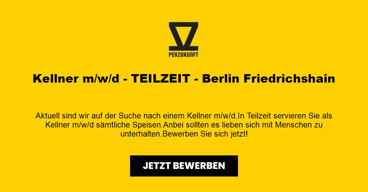 Kellner m/w/d - TEILZEIT - Berlin Friedrichshain