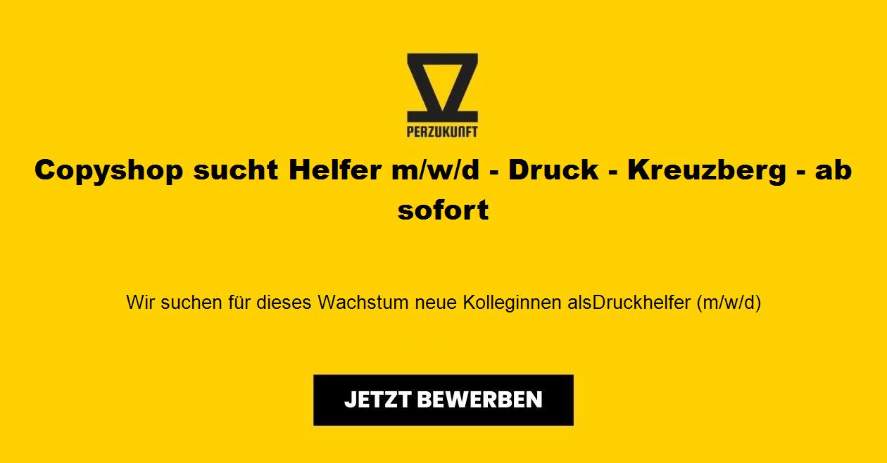 Copyshop sucht Helfer m/w/d - Druck - Kreuzberg - ab sofort