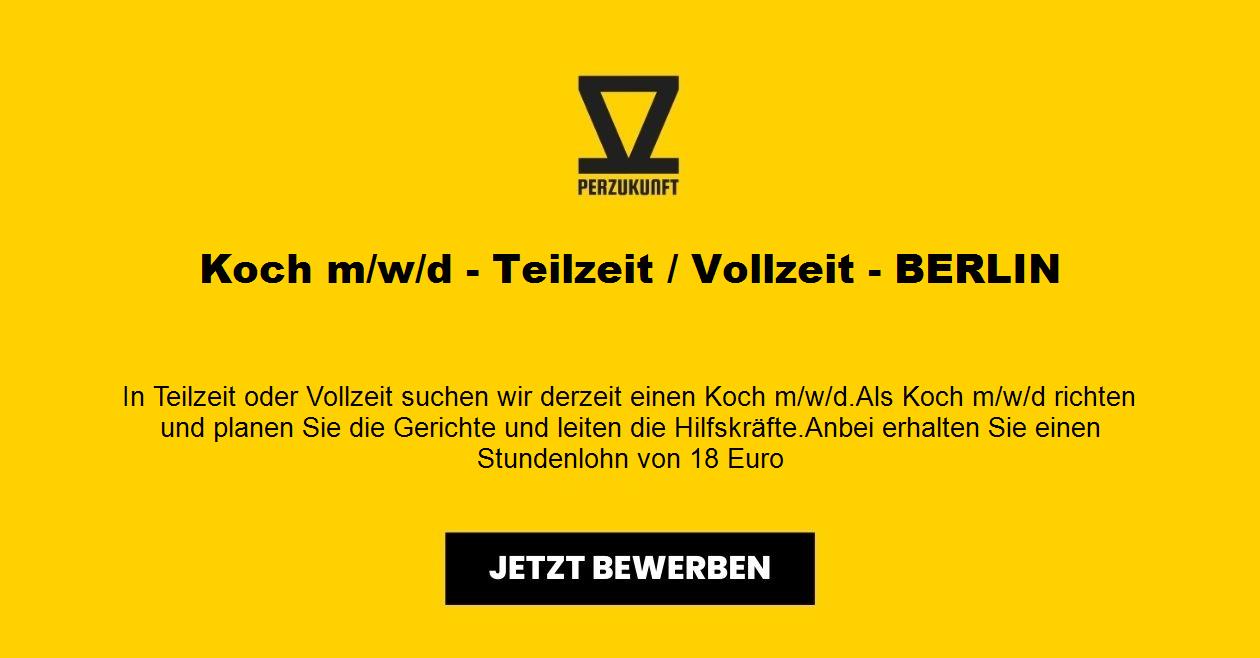 Koch m/w/d - Teilzeit / Vollzeit - BERLIN