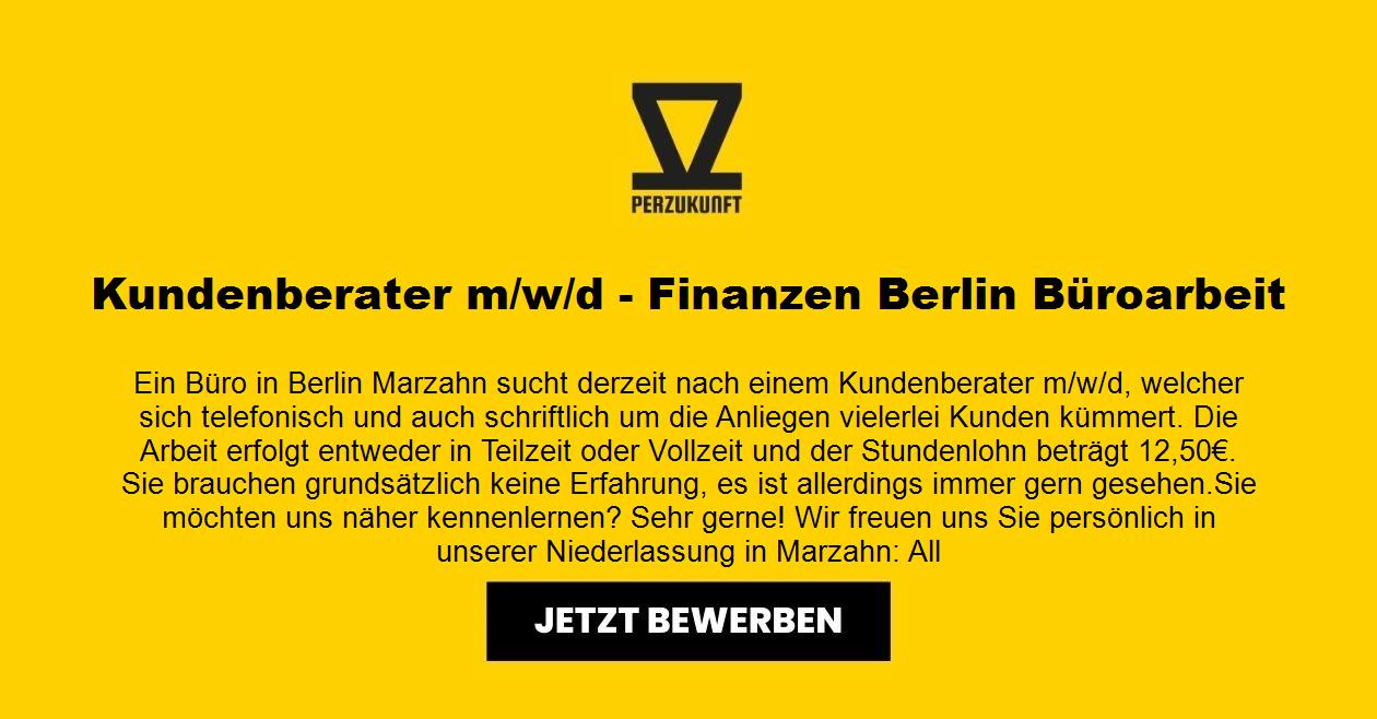 Kundenberater m/w/d - Finanzen Berlin Büroarbeit