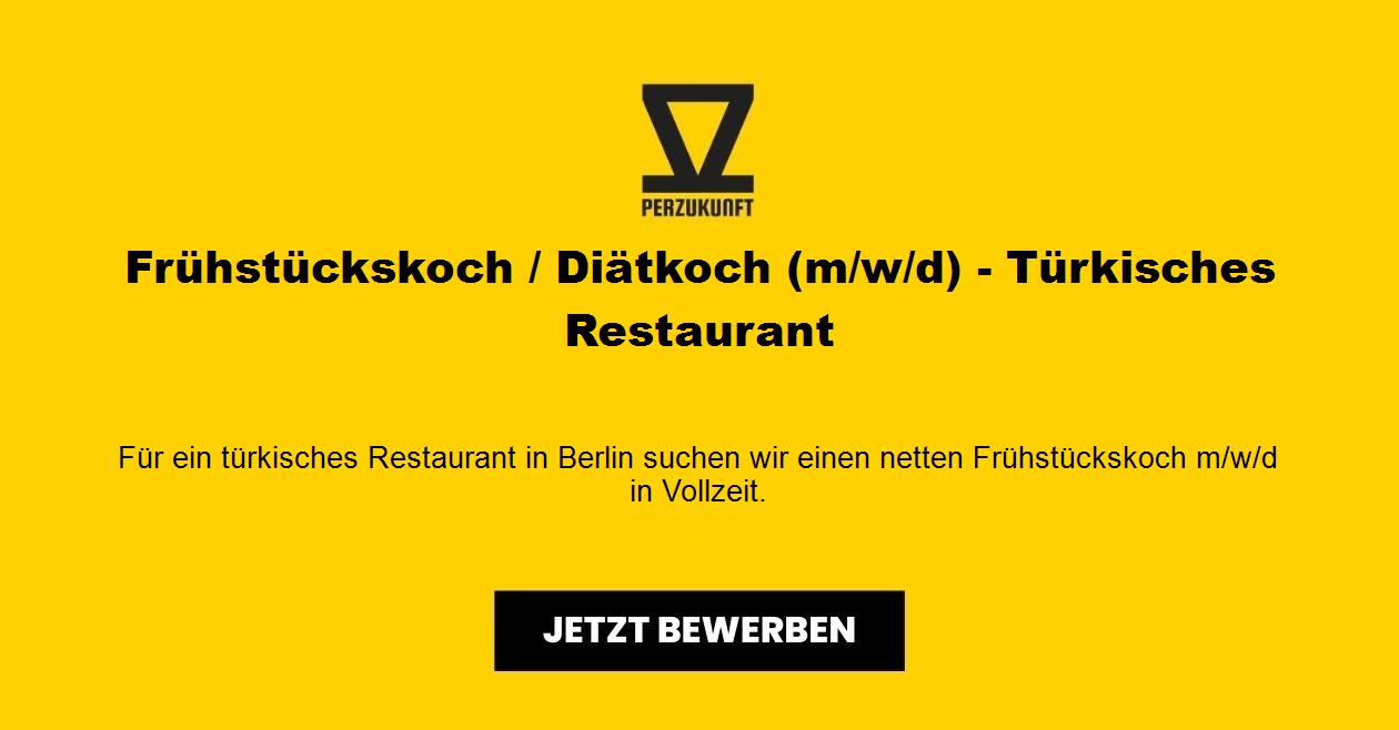 Frühstückskoch / Diätkoch (m/w/d) - Türkisches Restaurant