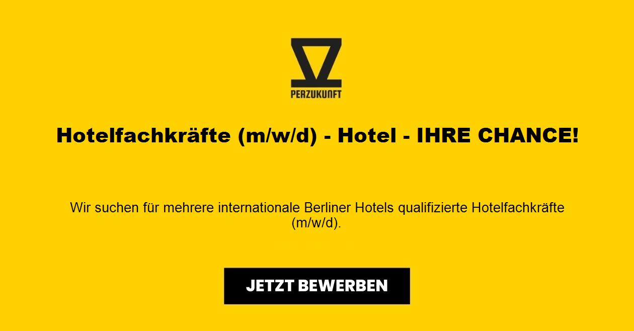 Hotelfachkräfte (m/w/d) - Hotel - IHRE CHANCE!
