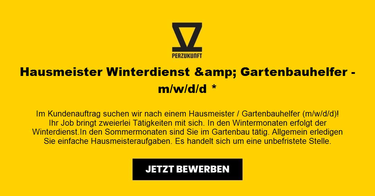 Hausmeister Winterdienst &amp; Gartenbauhelfer -m/w/d *