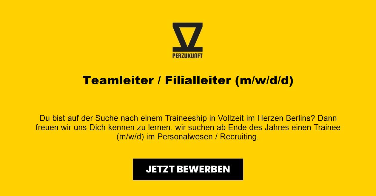 Teamleiter / Filialleiter (m/w/d)