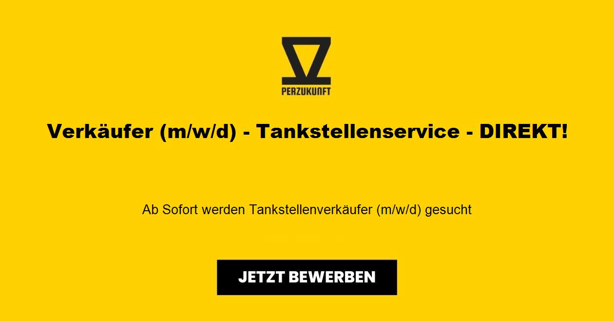 Verkäufer (m/w/d) - Tankstellenservice - DIREKT!