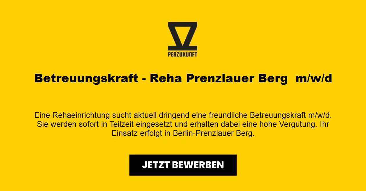 Betreuungskraft - Reha Prenzlauer Berg  m/w/d