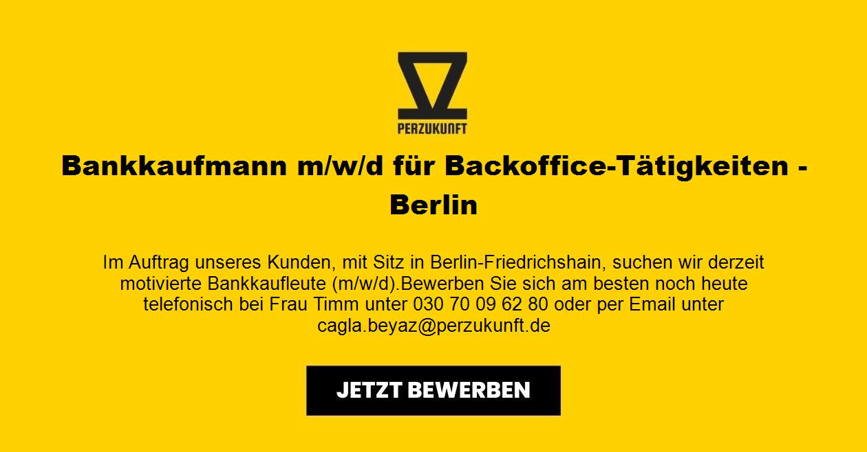 Bankkaufmann m/w/d für Backoffice-Tätigkeiten - Berlin