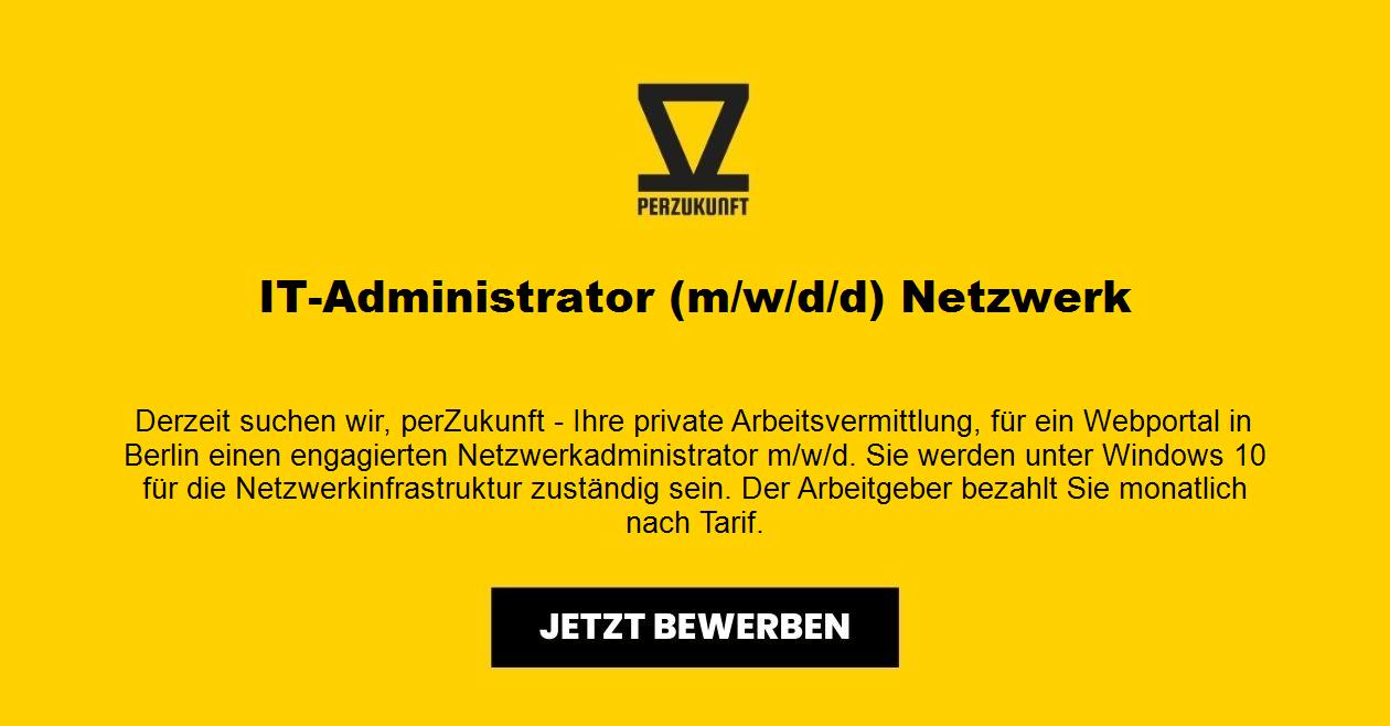IT-Administrator (m/w/d) Netzwerk