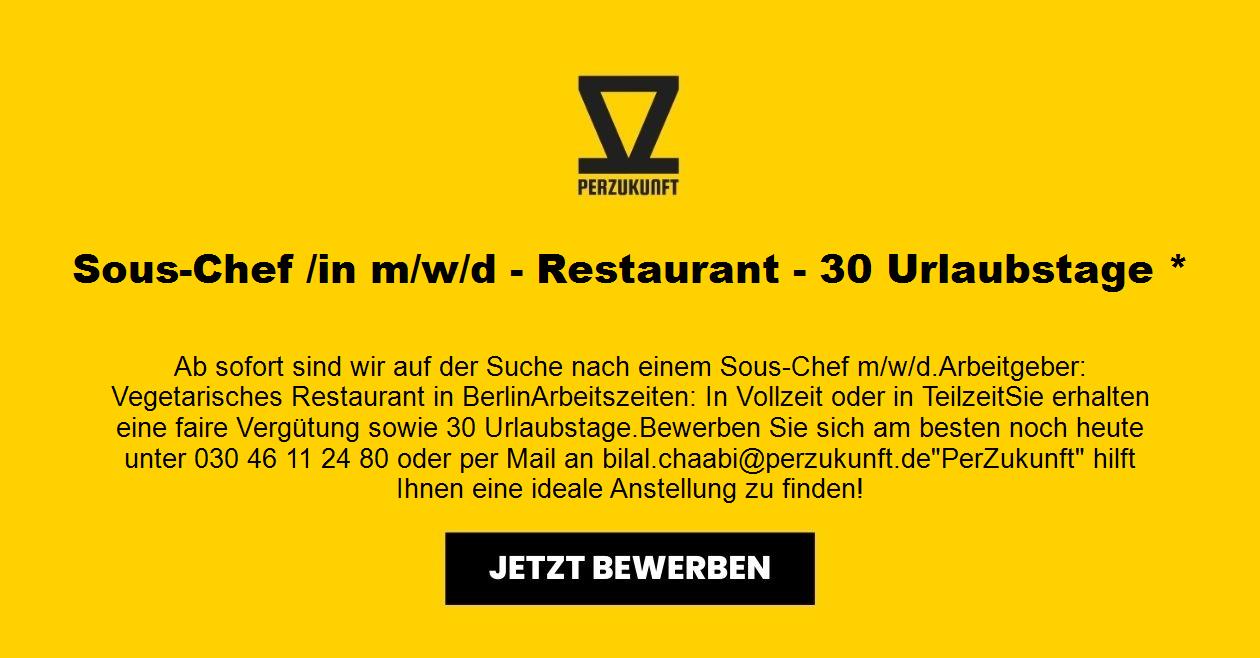 Sous-Chef /in m/w/d - Restaurant - 30 Urlaubstage *