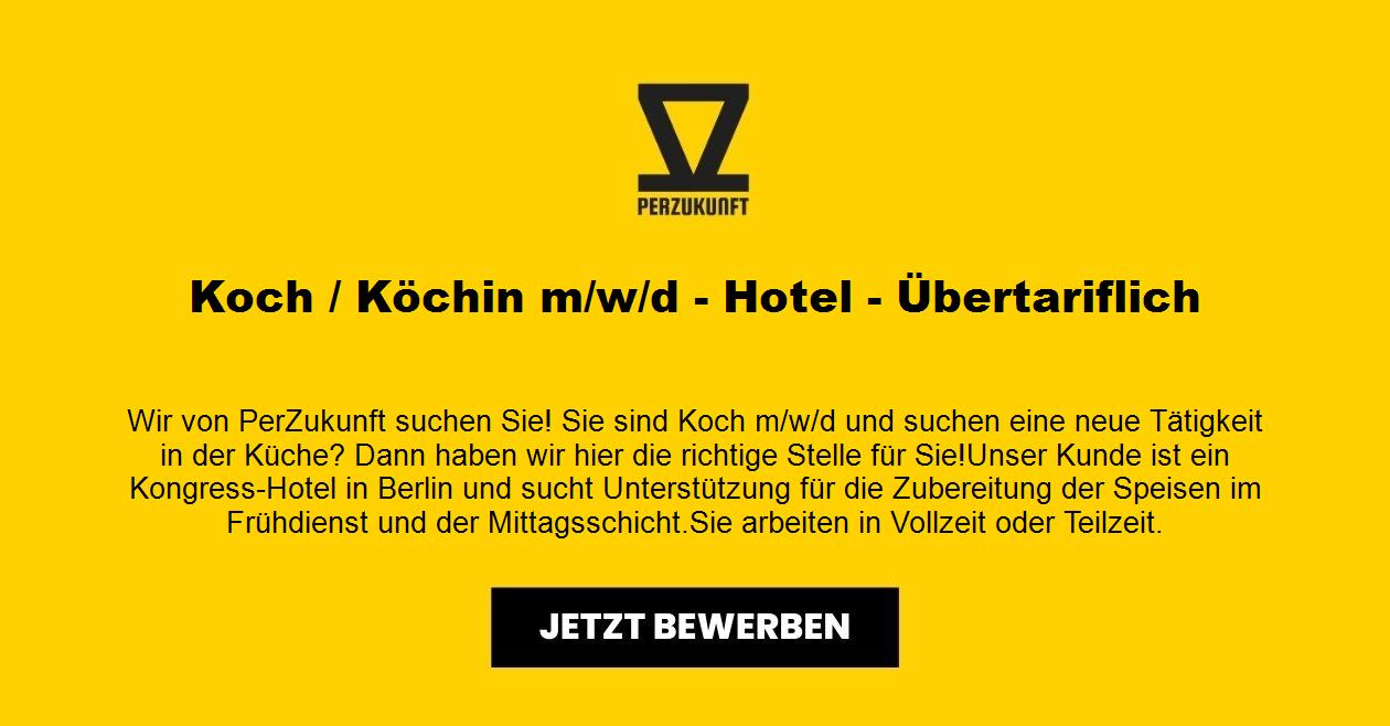 Koch / Köchin m/w/d - Hotel - Übertariflich