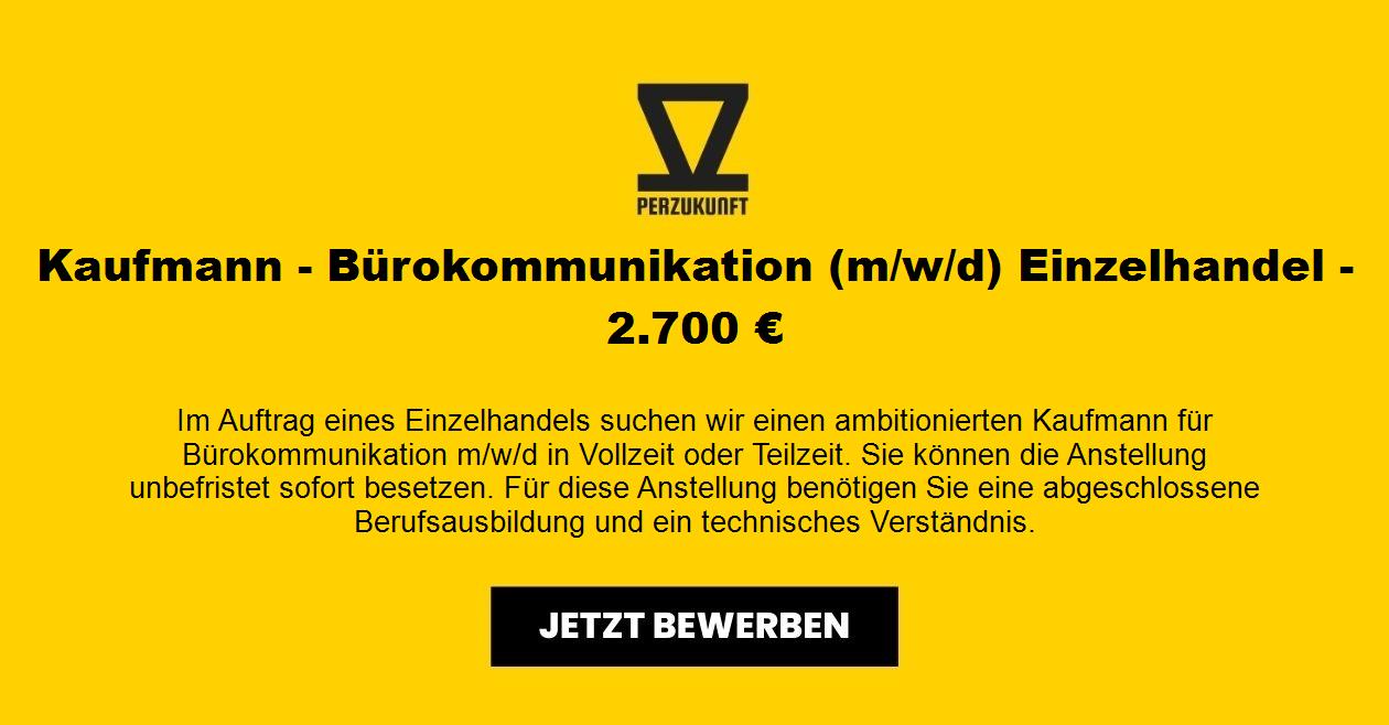 Kaufmann - Bürokommunikation (m/w/d) Einzelhandel - 2.700 €