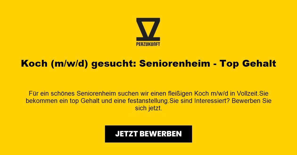Koch (m/w/d) gesucht: Seniorenheim - Top Gehalt