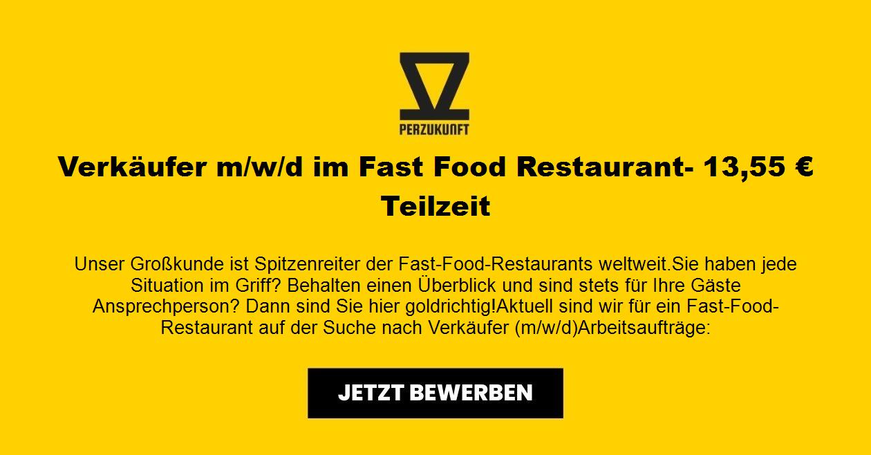 Verkäufer m/w/d im Fast Food Restaurant- 14,49 € Teilzeit